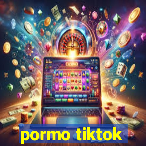 pormo tiktok